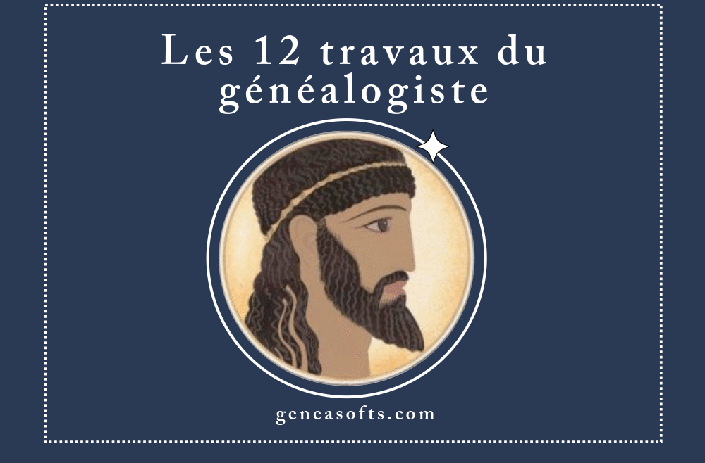 Série - Les 12 travaux du généalogiste
